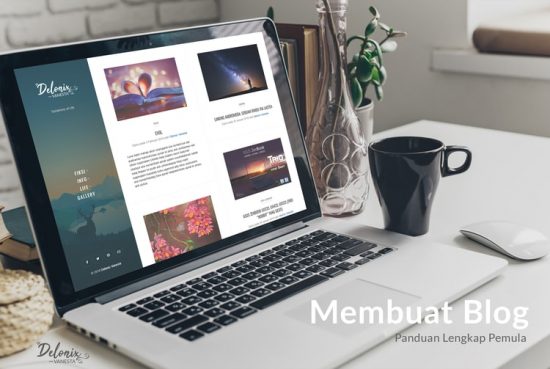 Membuat Blog: Panduan Lengkap Pemula