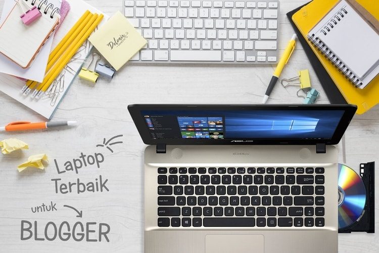 Laptop Terbaik untuk Blogger 2019