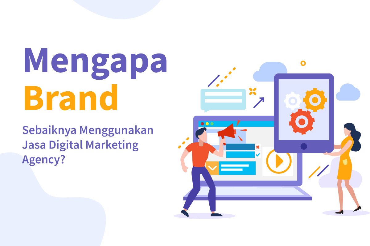 Mengapa Bisnis Anda Membutuhkan Jasa Digital Marketing di Era Digital?
